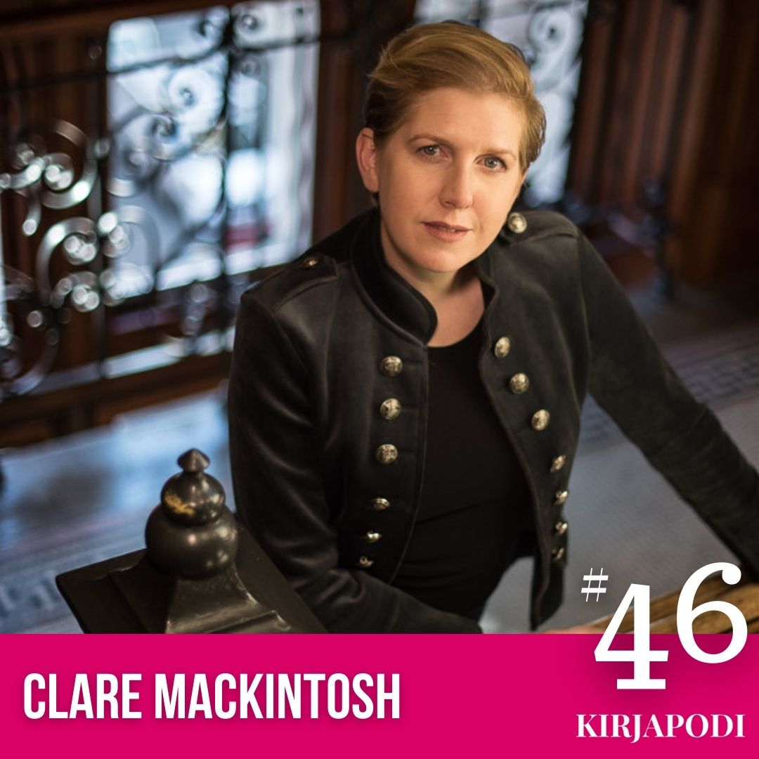 Jakso #46 Concrete advice on writing – Clare Mackintosh